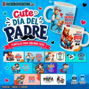 Pack de 9 plantillas editables para sublimar tazas del Día del Padre en formatos PSD y PNG con diseños cute de papás e hijos, mockups transparentes y frases emotivas.